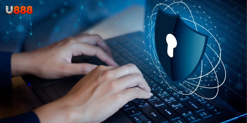 Nắm rõ các điều khoản trong chính sách bảo mật U888