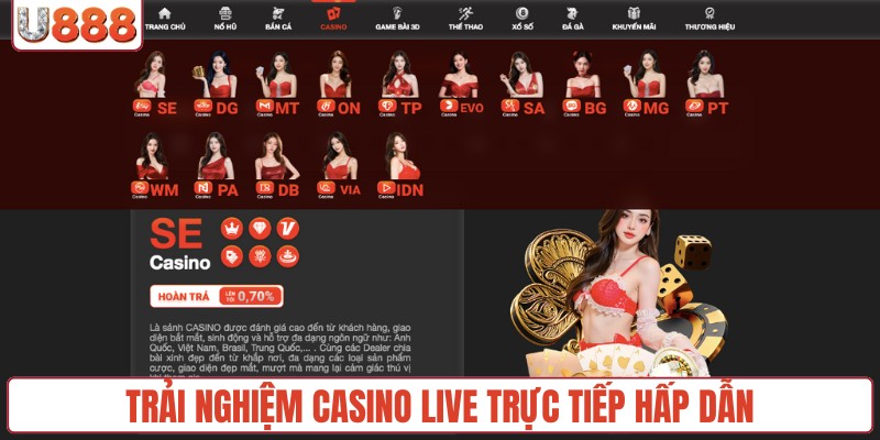 Trải nghiệm casino live trực tiếp hấp dẫn
