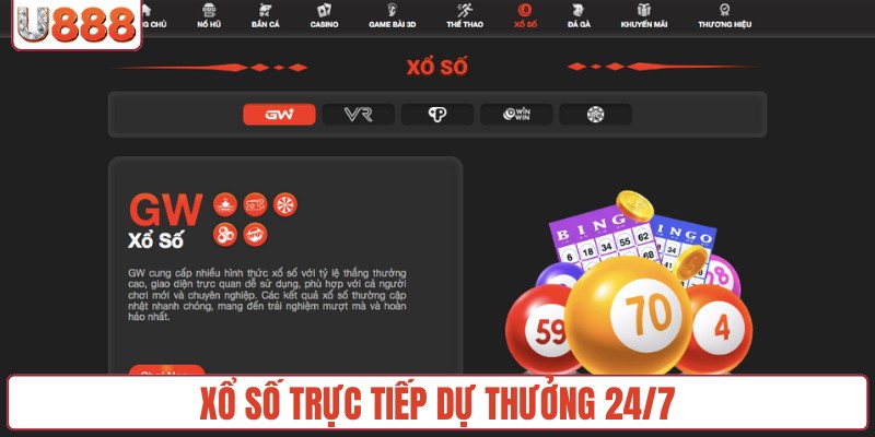 Xổ số trực tiếp dự thưởng 24/7